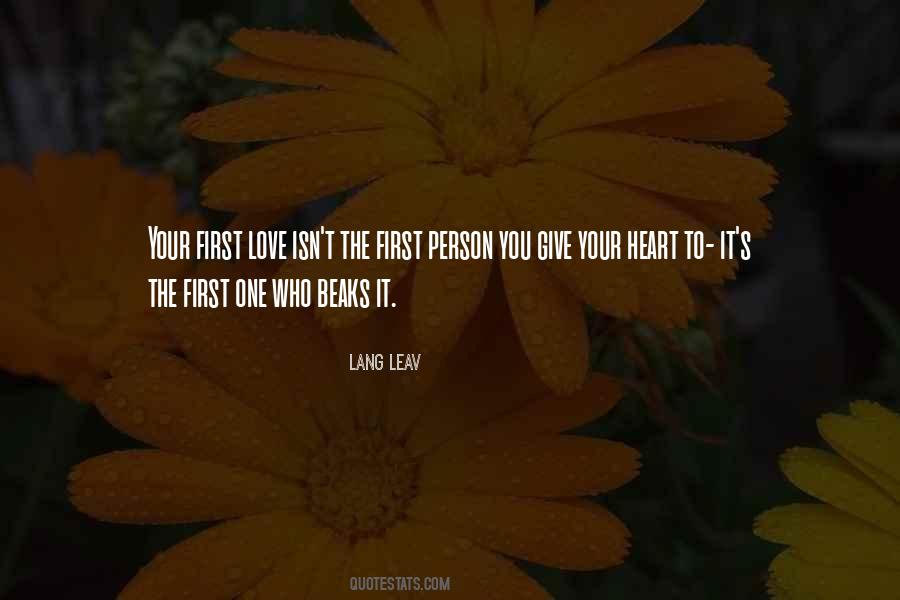 Quotes About Your First Love #1598324