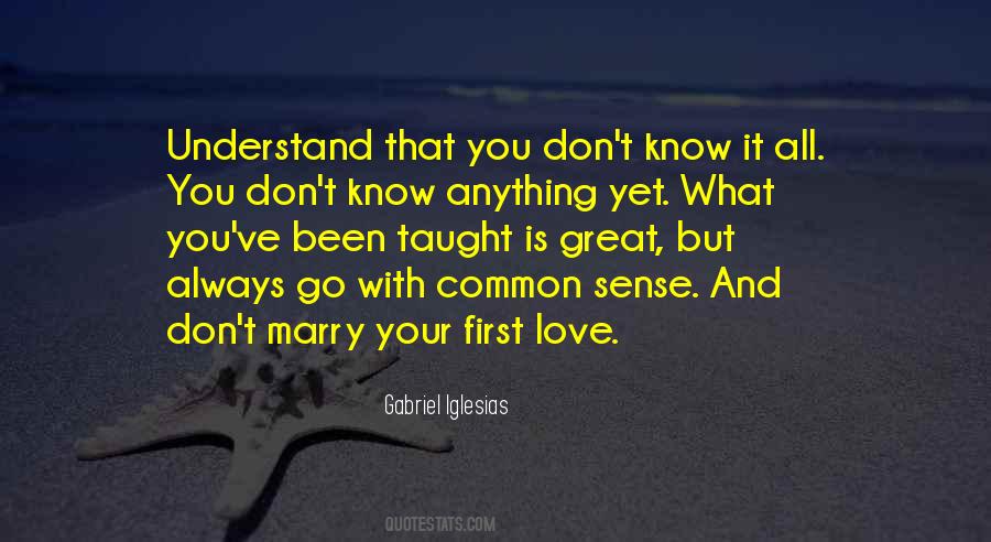 Quotes About Your First Love #1708519
