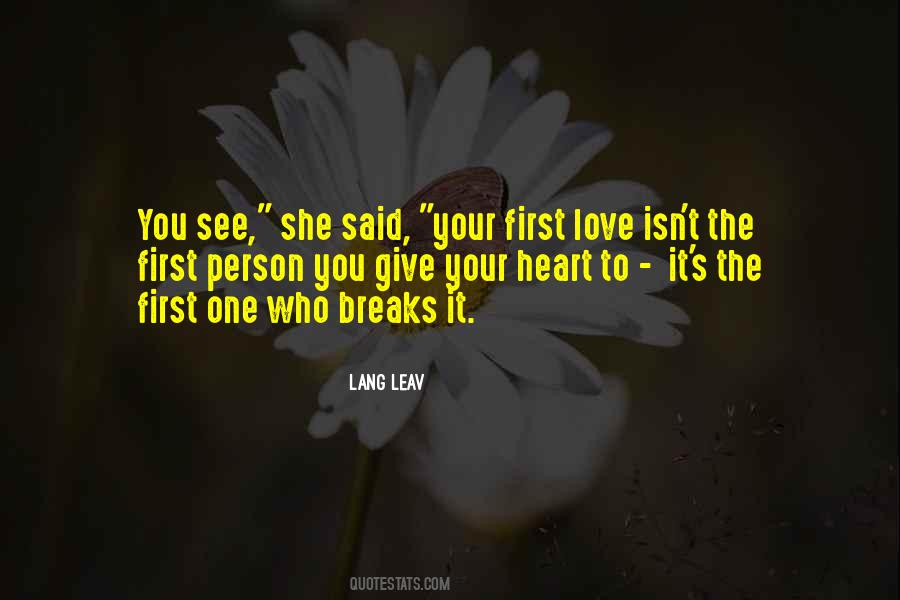 Quotes About Your First Love #627611