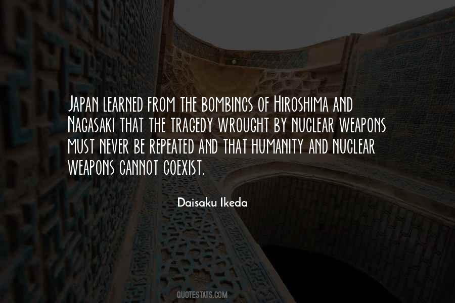 Bombings Of Hiroshima Quotes #318512