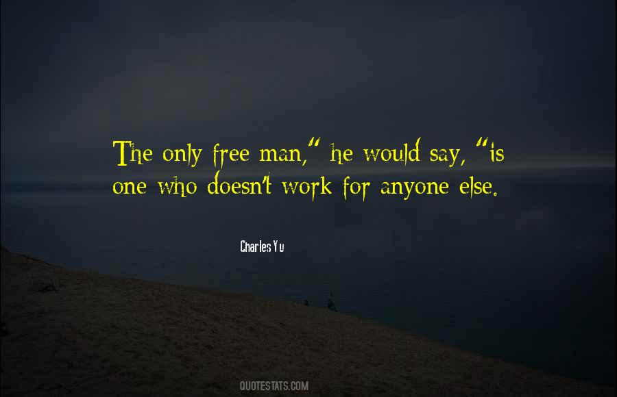 Free Man Quotes #1333506