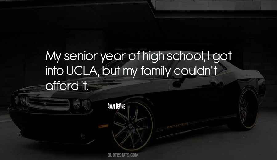 Quotes About Senior Year Of High School #1441049