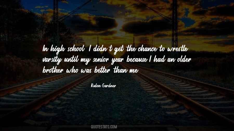 Quotes About Senior Year Of High School #1471105
