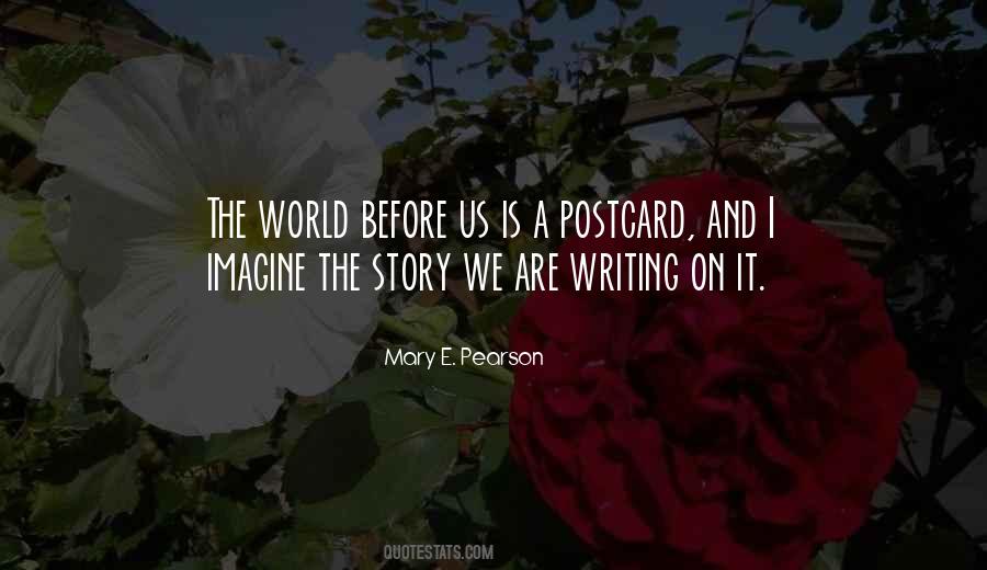 Quotes About Writing Your Own Story #69704