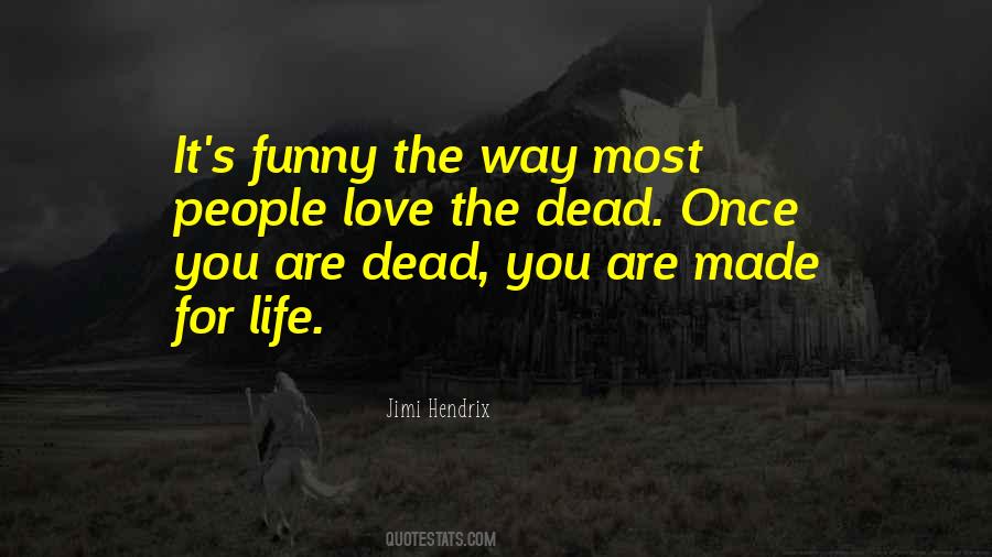 Love Jimi Hendrix Quotes #1417135