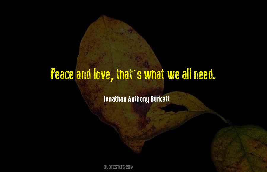 Quotes About Love And World Peace #675425