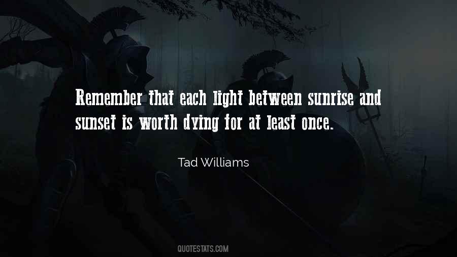 Sunset Sunrise Quotes #1474213