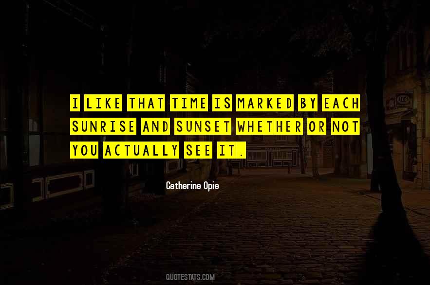 Sunset Sunrise Quotes #1786764