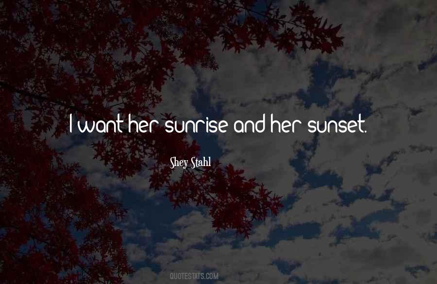 Sunset Sunrise Quotes #603107