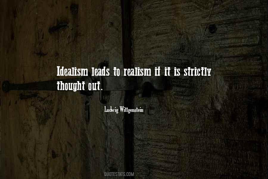 Quotes About Idealism And Realism #1067174