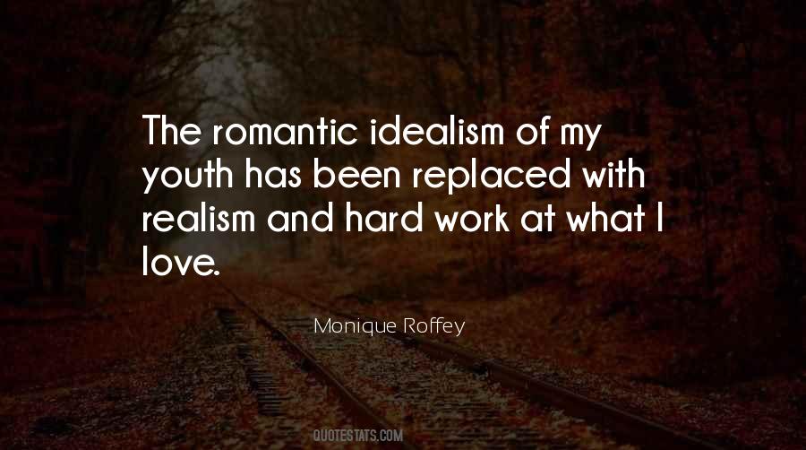 Quotes About Idealism And Realism #359860
