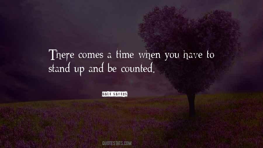 Stand Up And Be Counted Quotes #648084