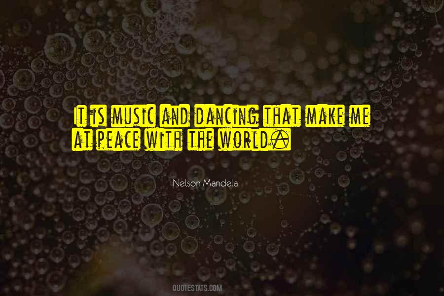 Quotes About Music And Peace #887535