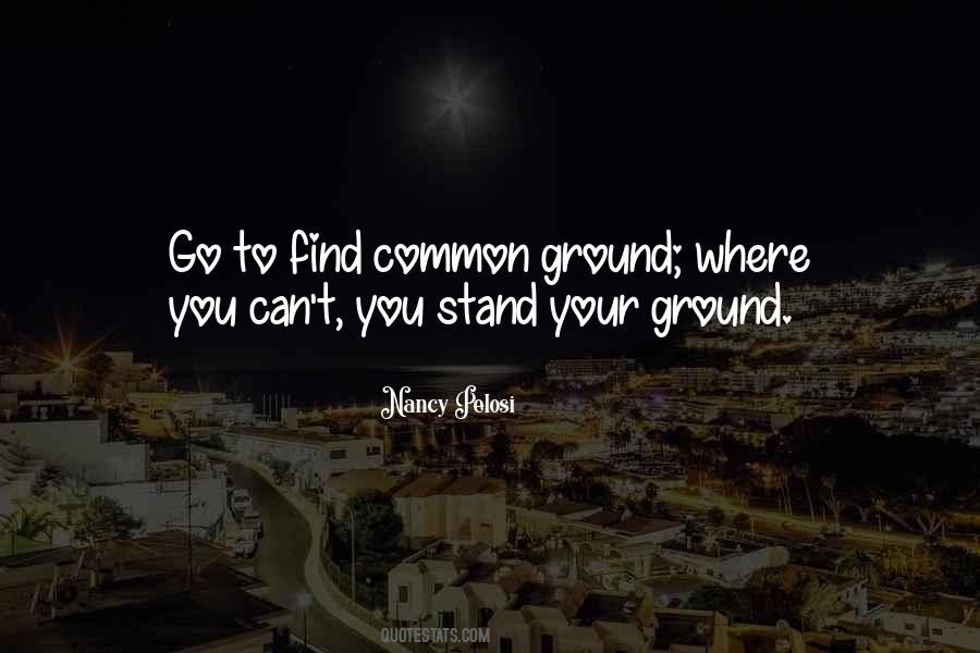 Quotes About Common Ground #342404