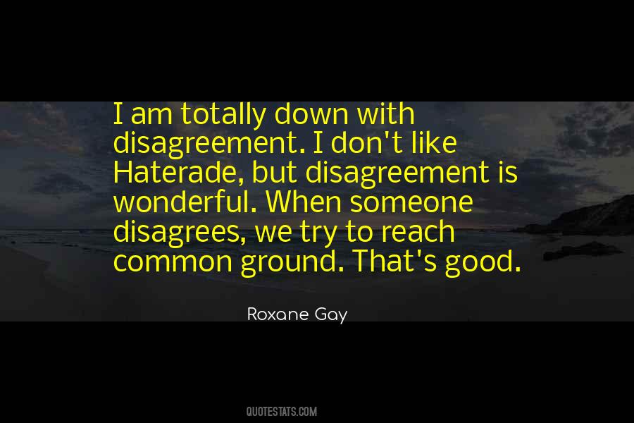 Quotes About Common Ground #870027