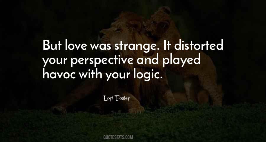 Quotes About Perspective And Love #1383462