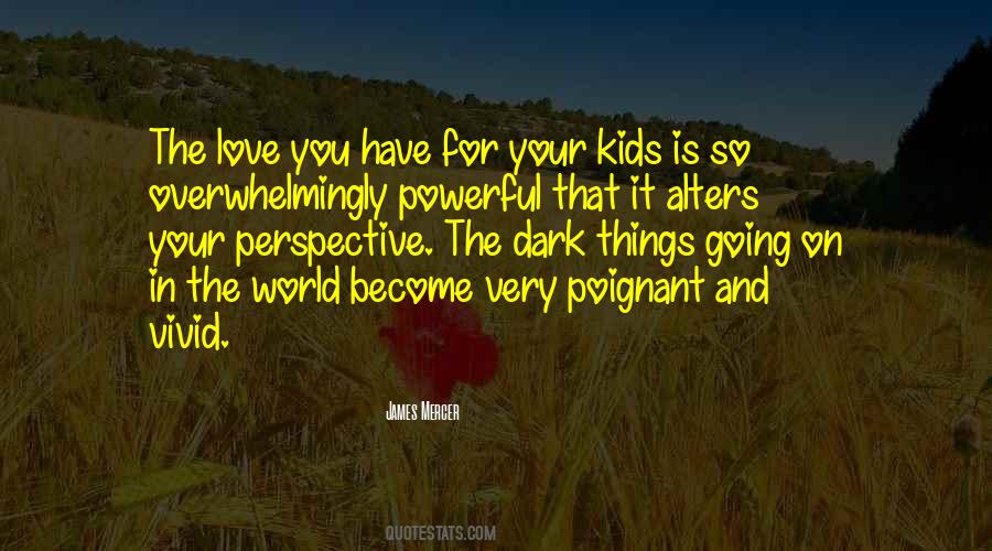 Quotes About Perspective And Love #1647009