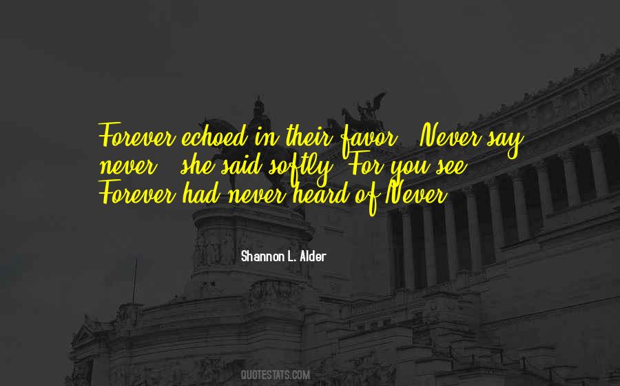 Never Or Forever Quotes #32266