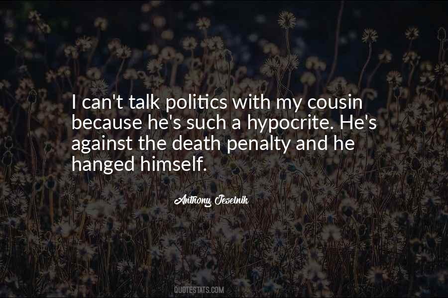 Against The Death Penalty Quotes #307278