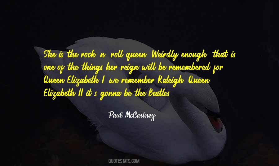 Quotes About Queen Elizabeth #1731825