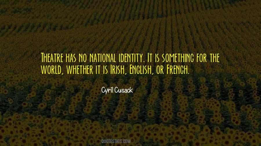 Quotes About National Identity #1080409