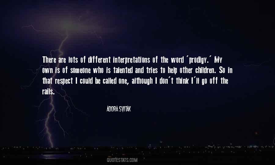 Quotes About Different Interpretations #1302160