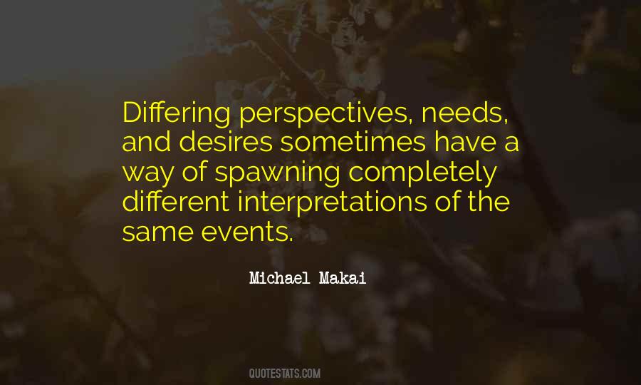 Quotes About Different Interpretations #397255