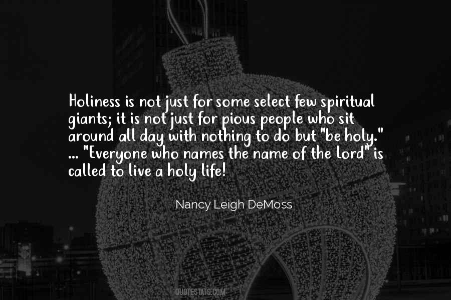 Quotes About Holiness #1249651