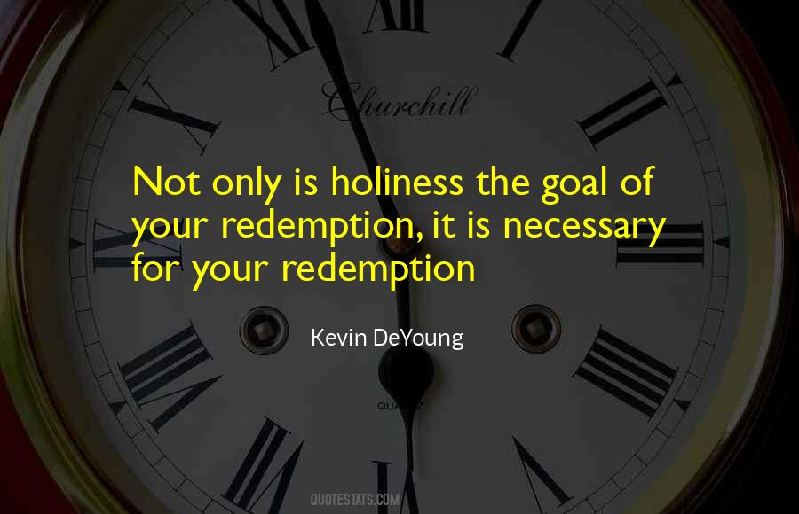 Quotes About Holiness #1389354