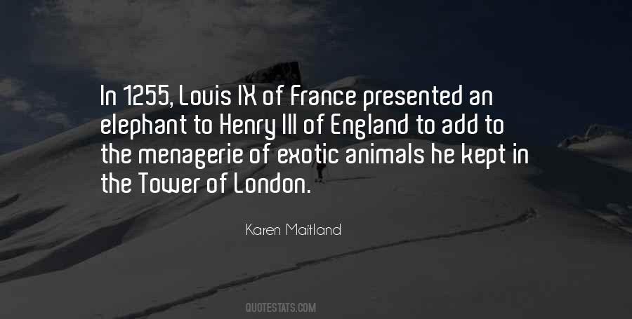 Quotes About The Tower Of London #1623723