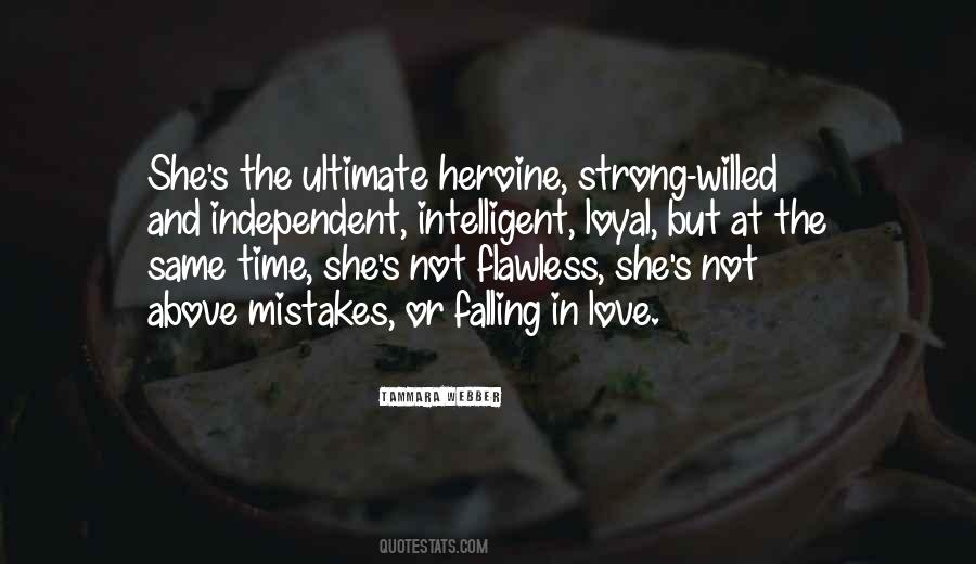 Quotes About Independent Love #1169084