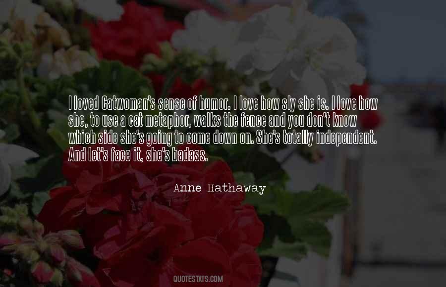 Quotes About Independent Love #1252156