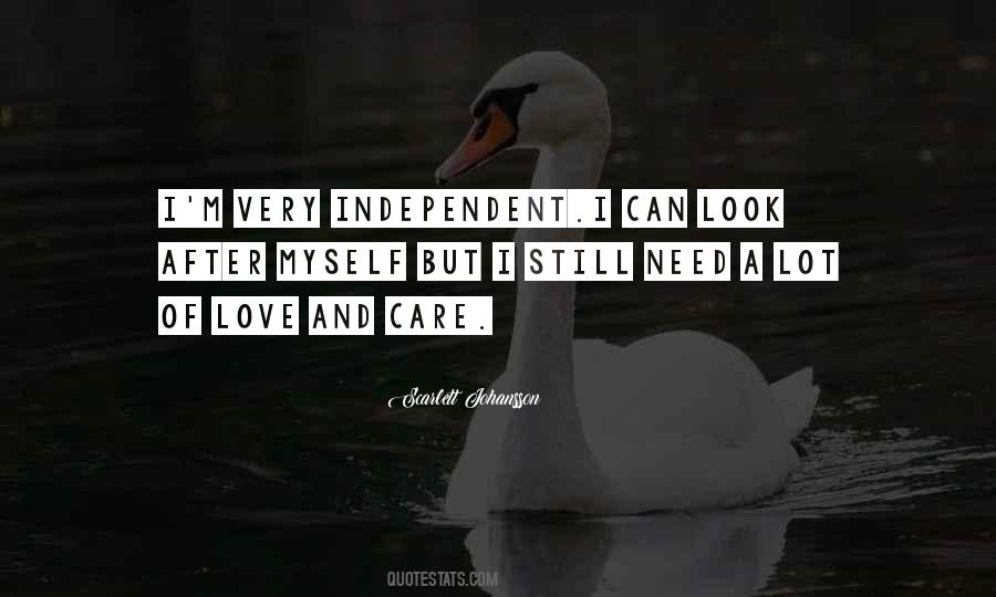 Quotes About Independent Love #1258852