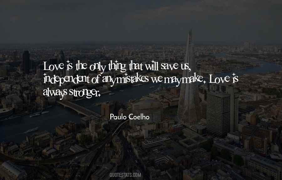 Quotes About Independent Love #1261244