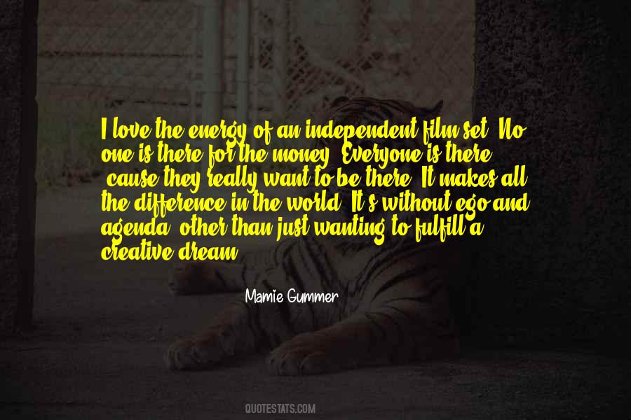 Quotes About Independent Love #126789