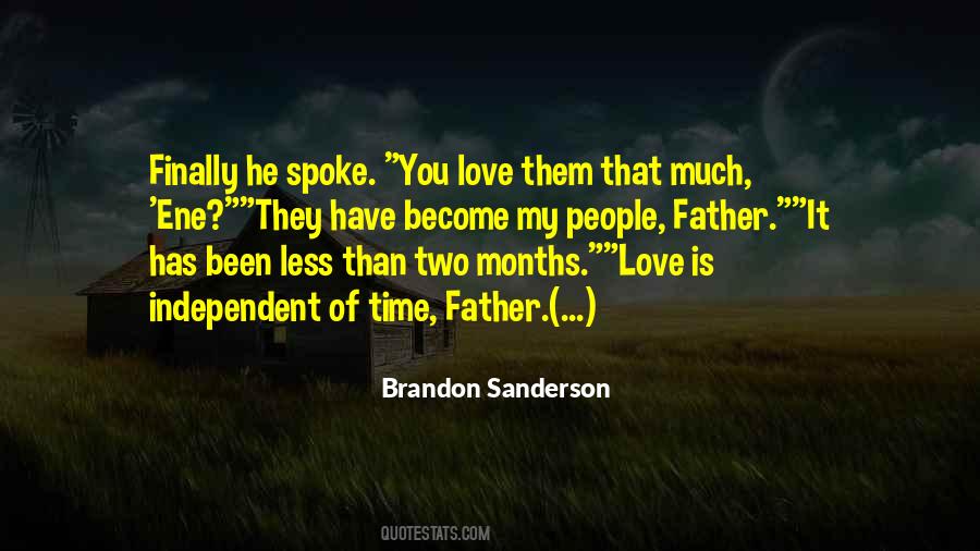 Quotes About Independent Love #1359907