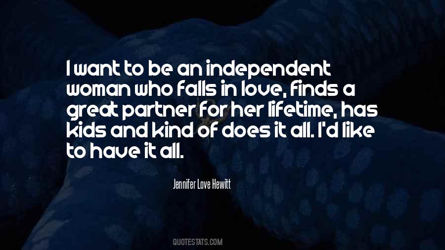 Quotes About Independent Love #1422408