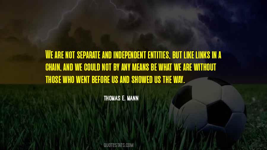 Quotes About Independent Love #600009