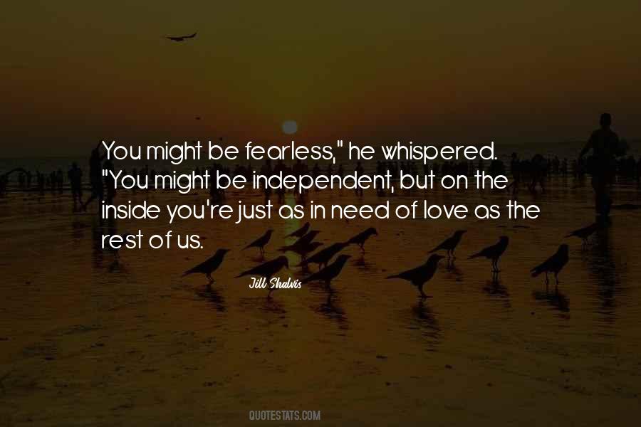 Quotes About Independent Love #611154