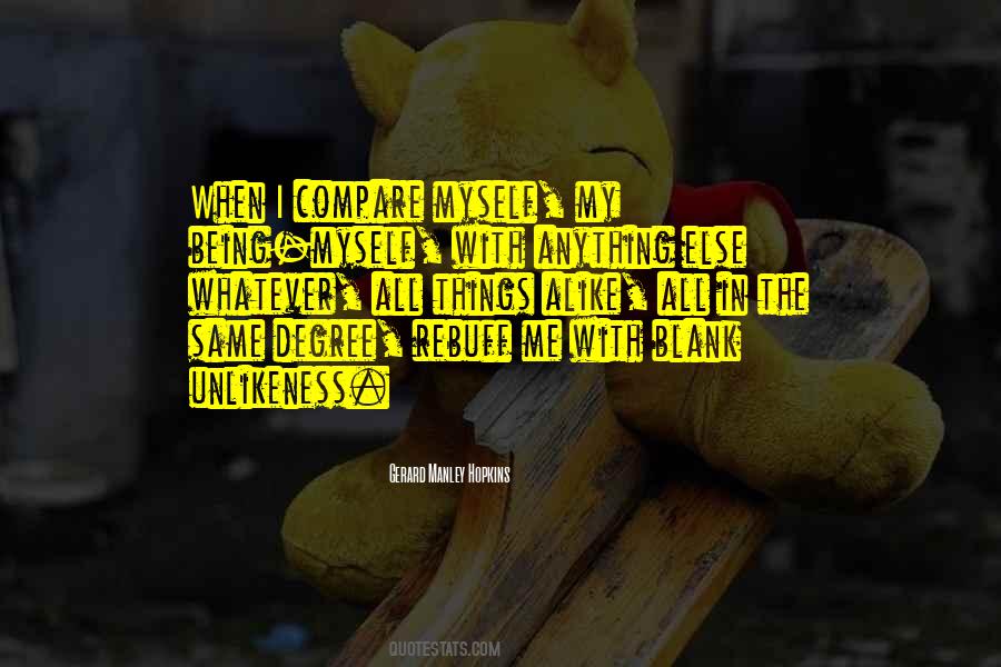 Quotes About All Being The Same #60233