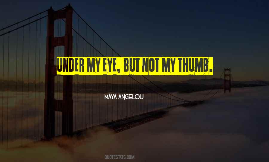 Under Eye Quotes #1231728