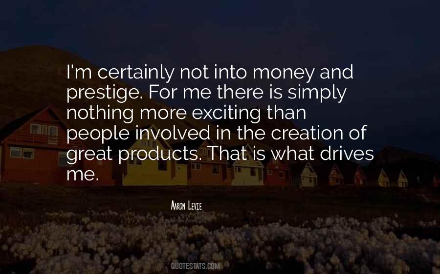 Money Involved Quotes #1190003