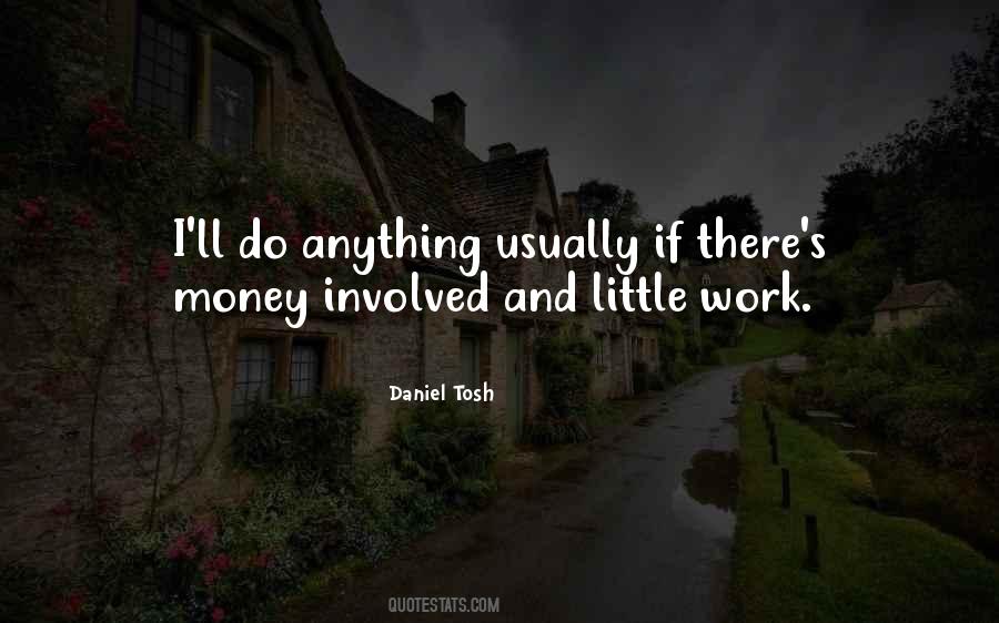 Money Involved Quotes #1504143