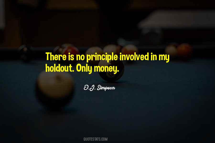 Money Involved Quotes #153322