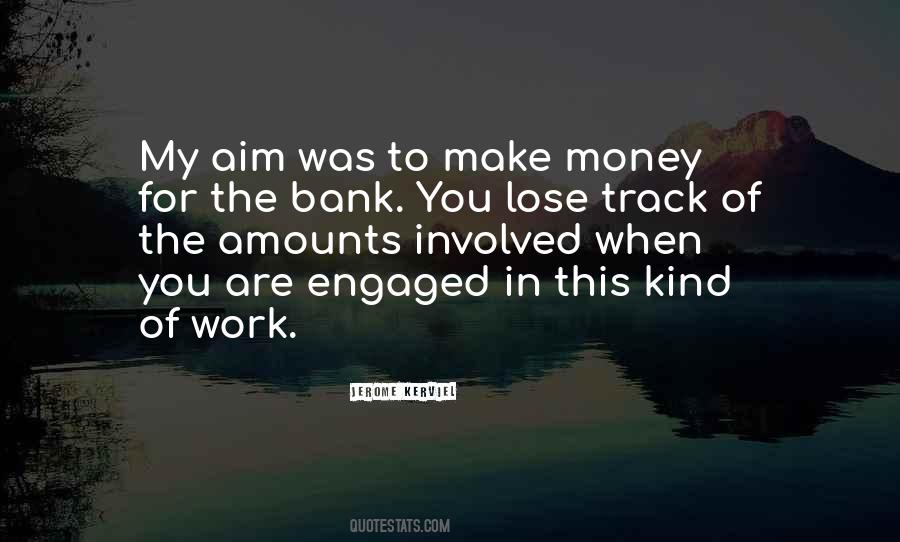 Money Involved Quotes #274223