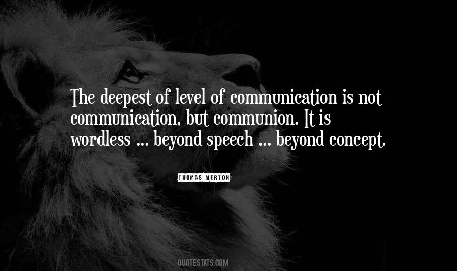 Quotes About Speech Communication #1623770