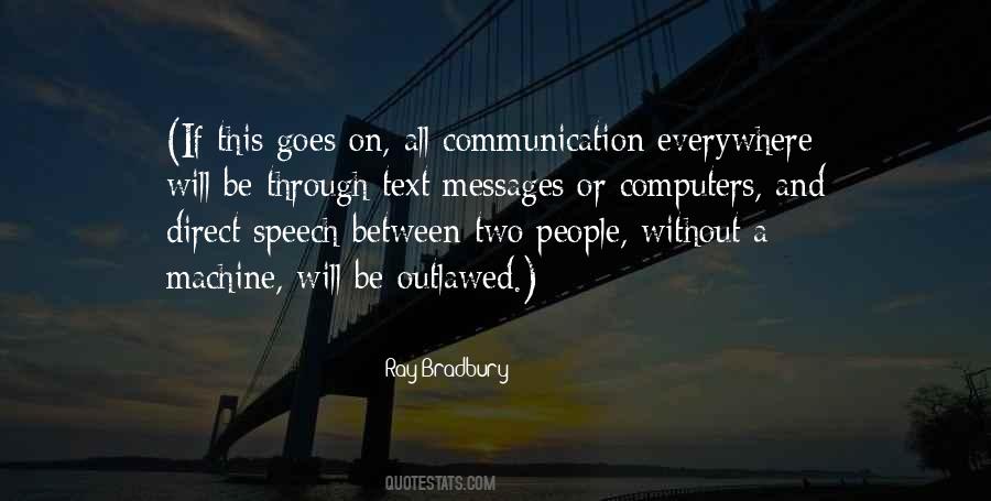 Quotes About Speech Communication #1661992