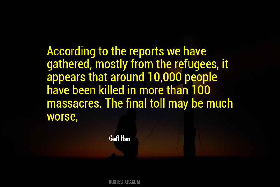 Quotes About Reports #1114937