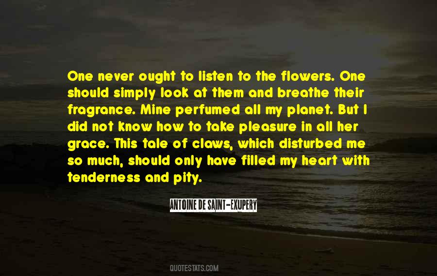 Quotes About Heart And Flowers #1445547