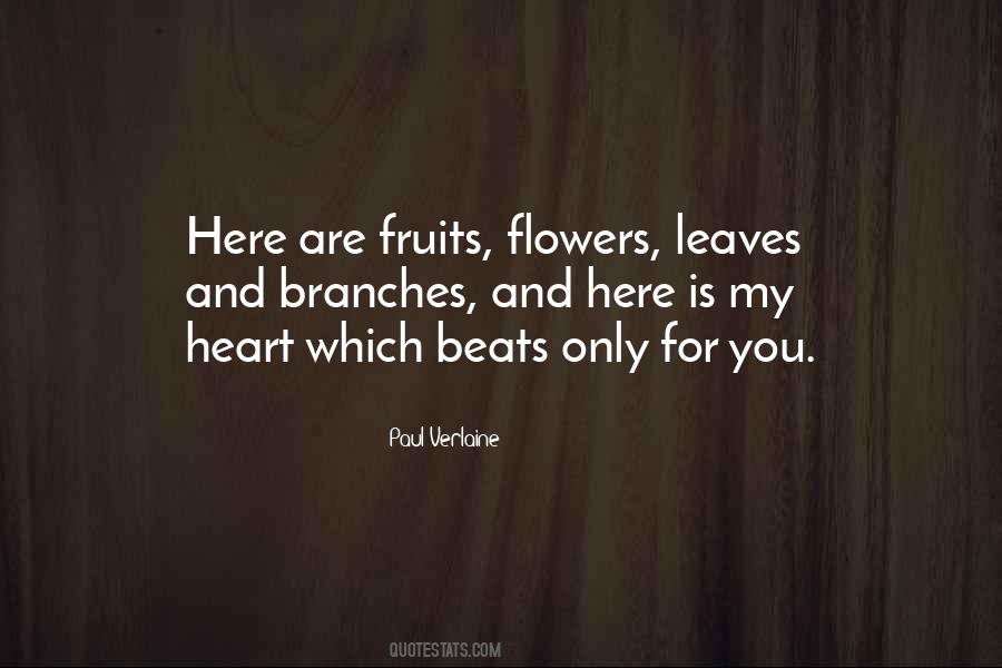 Quotes About Heart And Flowers #629928